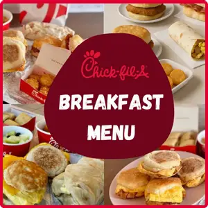 “Chick-fil-A breakfast menu featuring chicken biscuits, muffins, hash browns, and morning favorites.”