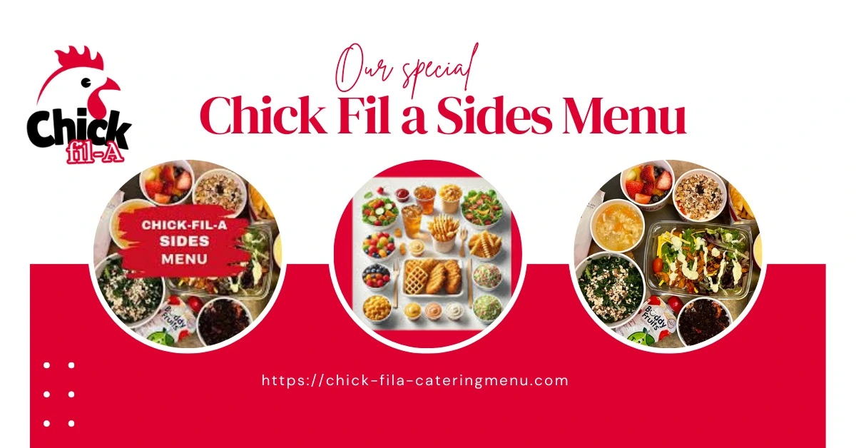 chick fil a sides menu, sandwiches, fries, other menus used as a side option.