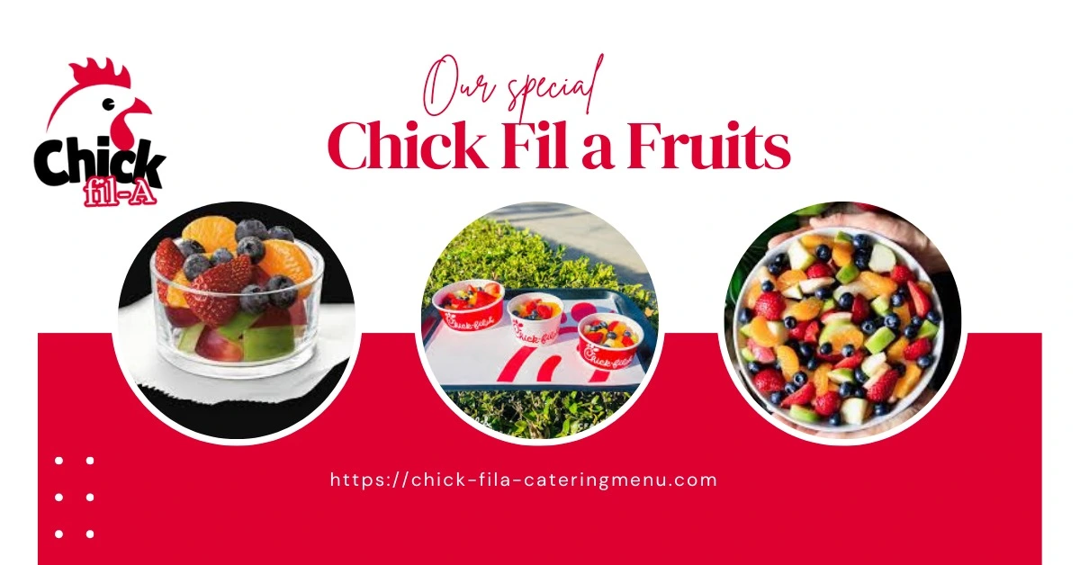 Chick-fil-A Fruits