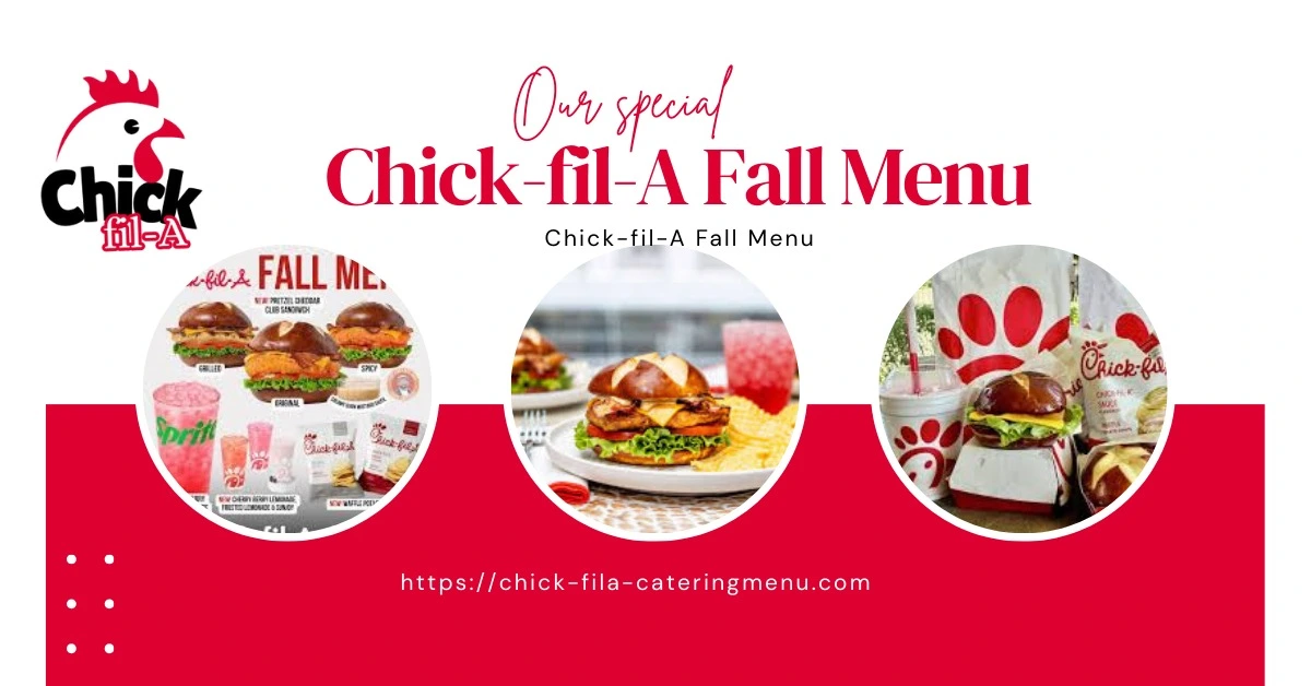 Chick-fil-A Fall Menu