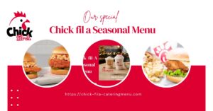 Chick-fil-a seasonal menu