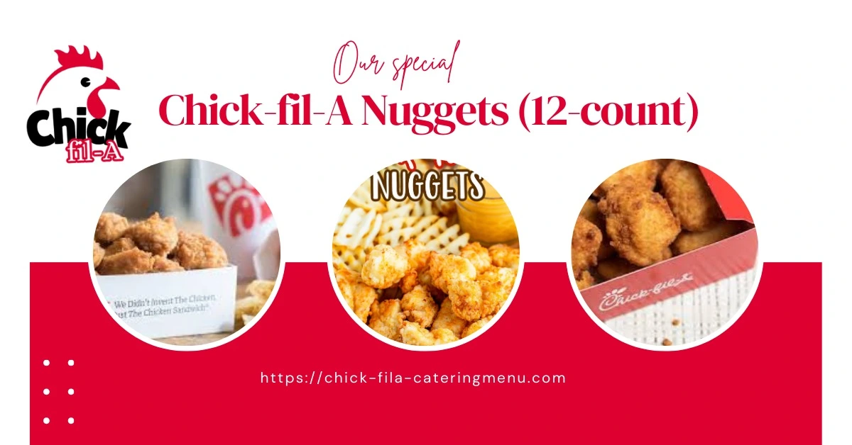 Chick-fil-A Nuggets (12-count)
