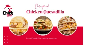 Chicken Quesadilla