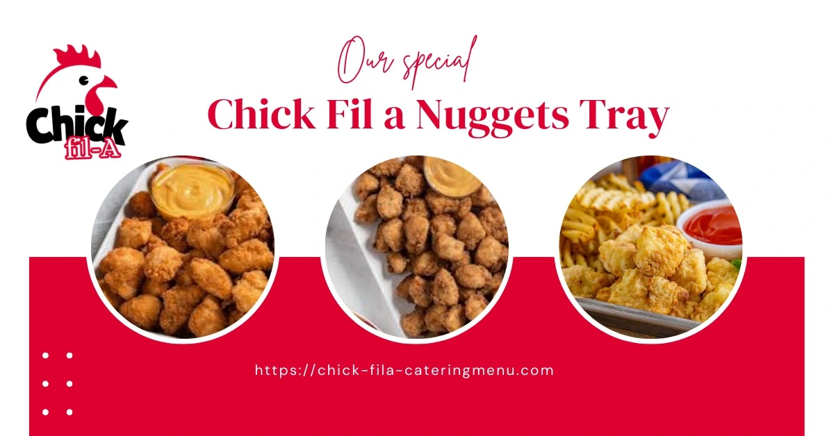 Chick Fil a Nuggets Tray