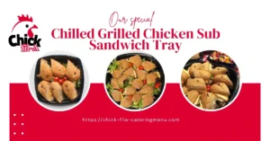 Chilled Grilled Chicken Sub Sandwich Tray