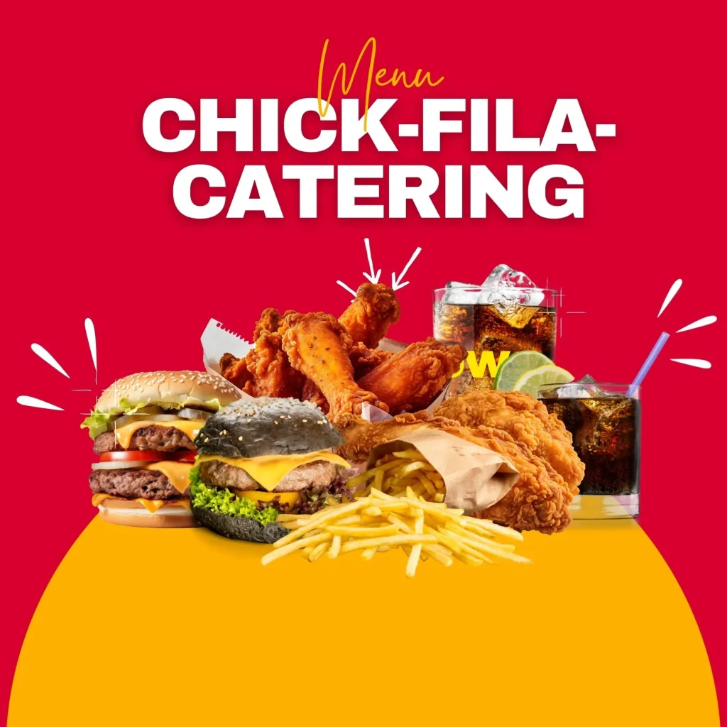 “Chick-fil-A catering menu with trays, platters, and meal options for events”